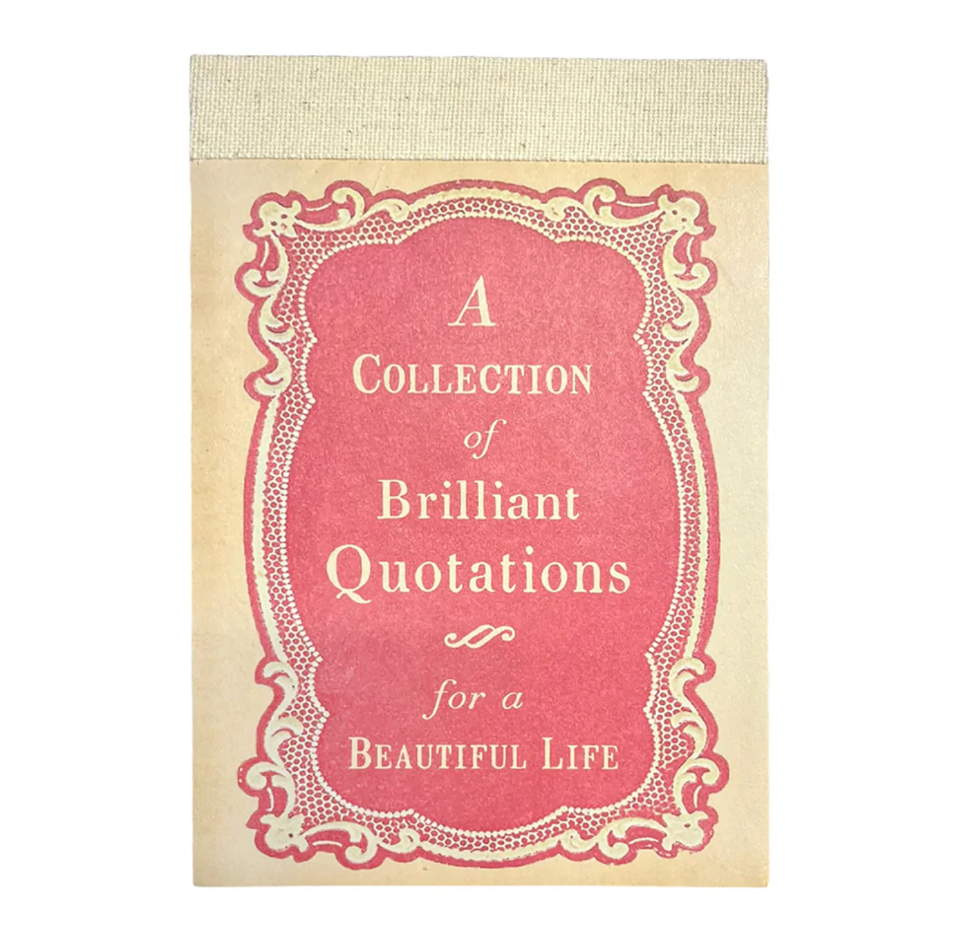A Collection of Brilliant Quotations for a Beautiful Life